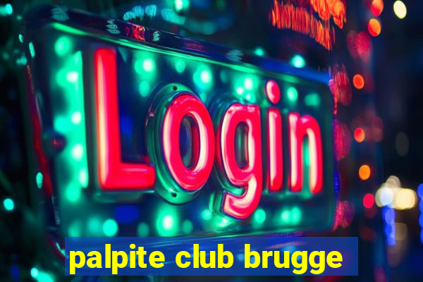 palpite club brugge